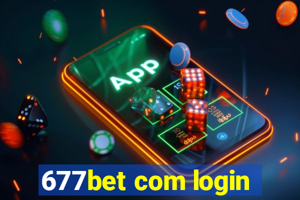 677bet com login